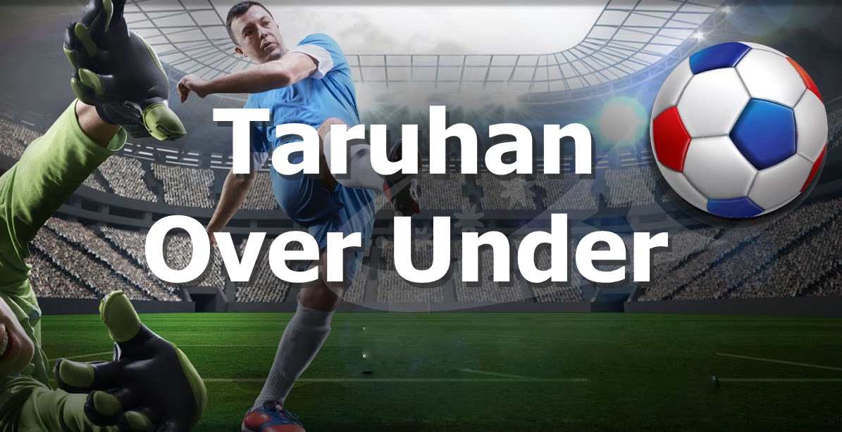 Taruhan Over/Under